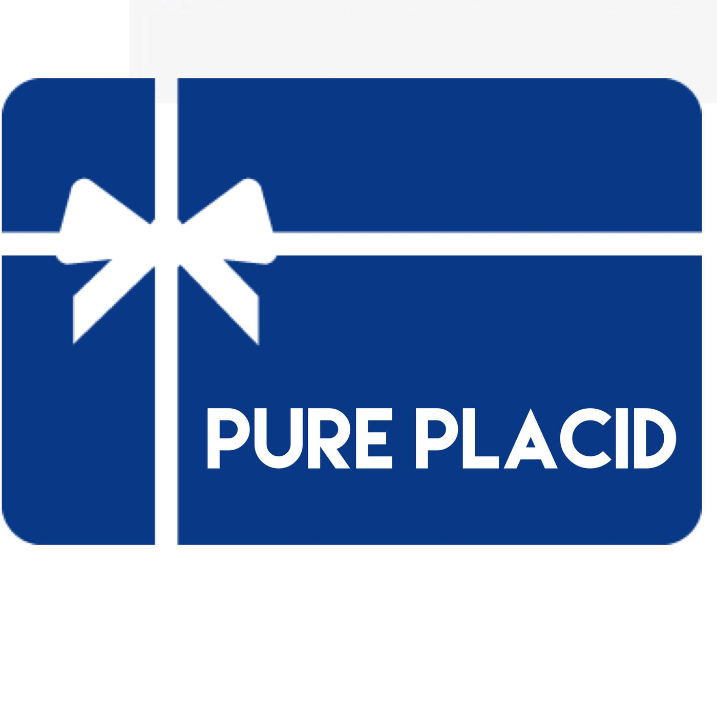 Pure Placid Gift Card-Gift Card-Pure Placid